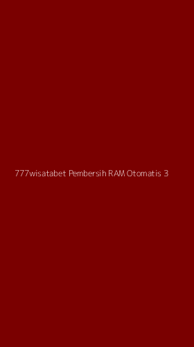 Tampilan Antarmuka Aplikasi 777wisatabet Pembersih Ram Otomatis - 3