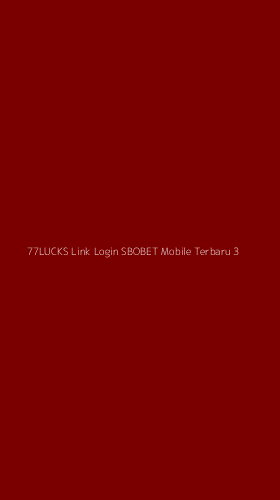 Tampilan Antarmuka Aplikasi 77lucks Link Login Sbobet Mobile Terbaru - 3