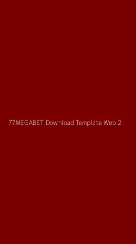 Tampilan Antarmuka Aplikasi 77megabet Download Template Web - 2