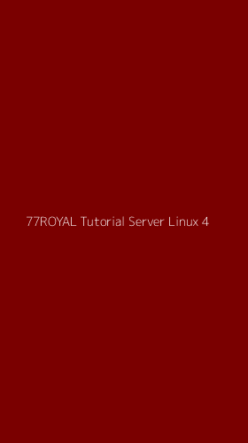 Tampilan Antarmuka Aplikasi 77royal Tutorial Server Linux - 4