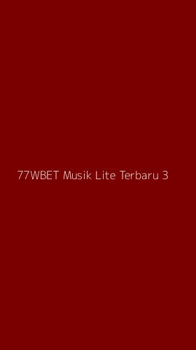 Tampilan Antarmuka Aplikasi 77wbet Musik Lite Terbaru - 3