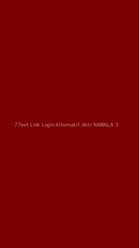 Tampilan Antarmuka Aplikasi 77bet Link Login Alternatif Anti Nawala - 3