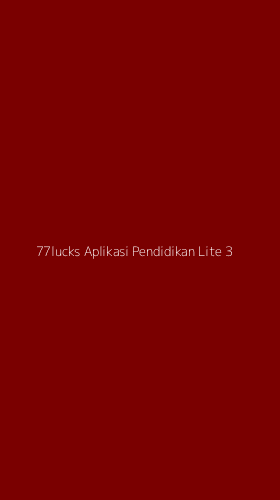 Tampilan Antarmuka Aplikasi 77lucks Aplikasi Pendidikan Lite - 3