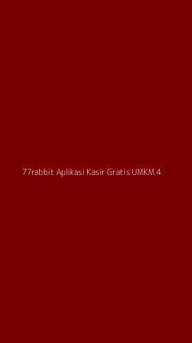 Tampilan Antarmuka Aplikasi 77rabbit Aplikasi Kasir Gratis Umkm - 4