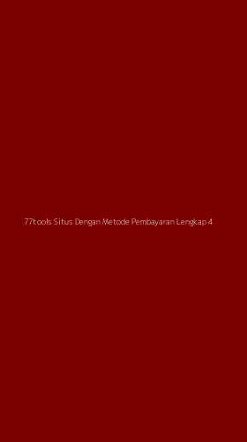 Tampilan Antarmuka Aplikasi 77tools Situs Dengan Metode Pembayaran Lengkap - 4