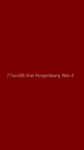Tampilan Antarmuka Aplikasi 77win88 Alat Pengembang Web - 4