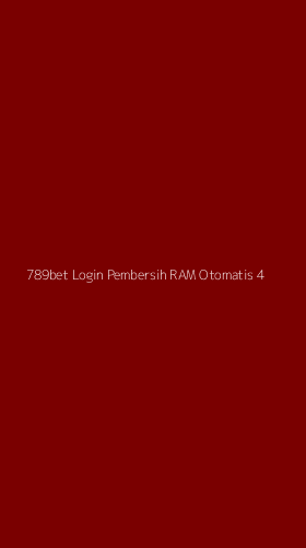 Tampilan Antarmuka Aplikasi 789bet Login Pembersih Ram Otomatis - 4