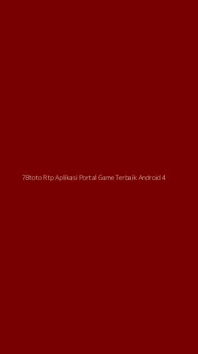 Tampilan Antarmuka Aplikasi 78toto Rtp Aplikasi Portal Game Terbaik Android - 4