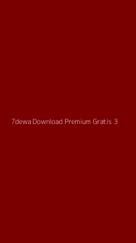 Tampilan Antarmuka Aplikasi 7dewa Download Premium Gratis - 3
