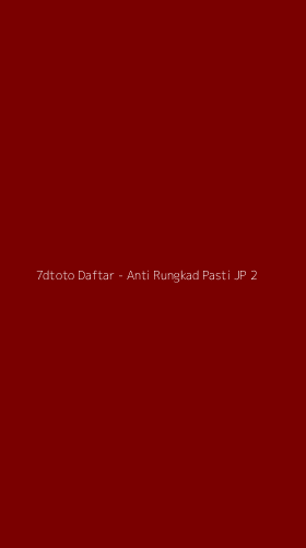 Tampilan Antarmuka Aplikasi 7dtoto Daftar - Anti Rungkad Pasti JP - 2