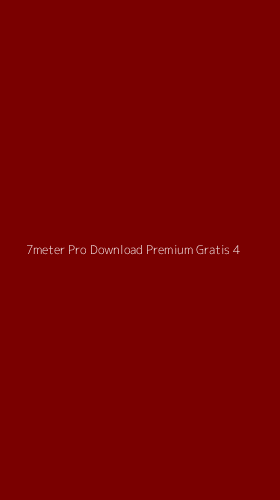 Tampilan Antarmuka Aplikasi 7meter Pro Download Premium Gratis - 4