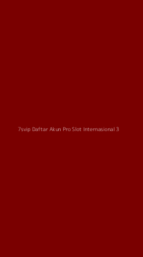 Tampilan Antarmuka Aplikasi 7svip Daftar Akun Pro Slot Internasional - 3