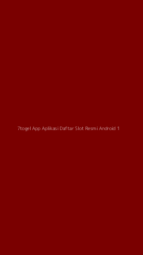 Tampilan Antarmuka Aplikasi 7togel App Aplikasi Daftar Slot Resmi Android - 1