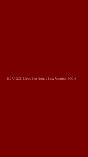Tampilan Antarmuka Aplikasi 8 Dragon Situs Slot Bonus New Member 100 - 4