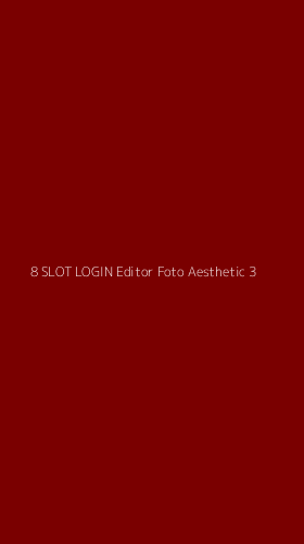 Tampilan Antarmuka Aplikasi 8 Slot Login Editor Foto Aesthetic - 3