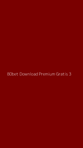 Tampilan Antarmuka Aplikasi 80bet Download Premium Gratis - 3