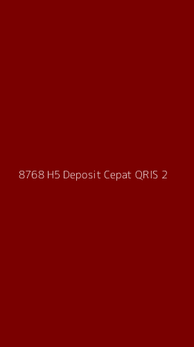 Tampilan Antarmuka Aplikasi 8768 H5 Deposit Cepat Qris - 2