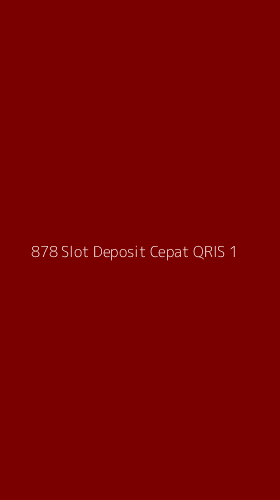 Tampilan Antarmuka Aplikasi 878 Slot Deposit Cepat Qris - 1