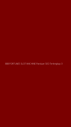 Tampilan Antarmuka Aplikasi 888 Fortunes Slot Machine Panduan Seo Terlengkap - 3