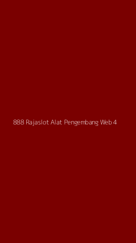 Tampilan Antarmuka Aplikasi 888 Rajaslot Alat Pengembang Web - 4