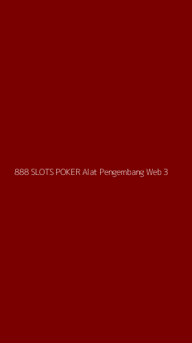 Tampilan Antarmuka Aplikasi 888 Slots Poker Alat Pengembang Web - 3