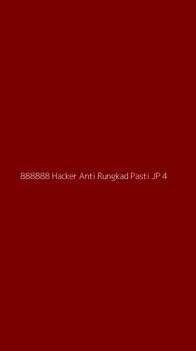 Tampilan Antarmuka Aplikasi 888888 Hacker Anti Rungkad Pasti Jp - 4