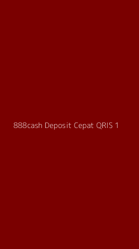 Tampilan Antarmuka Aplikasi 888cash Deposit Cepat Qris - 1