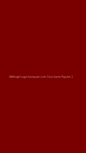 Tampilan Antarmuka Aplikasi 888togel Login Kumpulan Link Situs Game Populer - 2