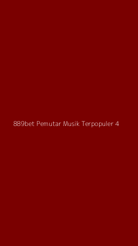 Tampilan Antarmuka Aplikasi 889bet Pemutar Musik Terpopuler - 4