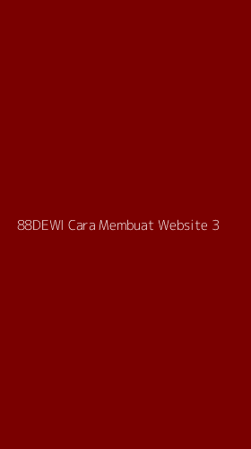 Tampilan Antarmuka Aplikasi 88dewi Cara Membuat Website - 3