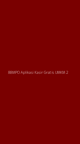 Tampilan Antarmuka Aplikasi 88mpo Aplikasi Kasir Gratis Umkm - 2