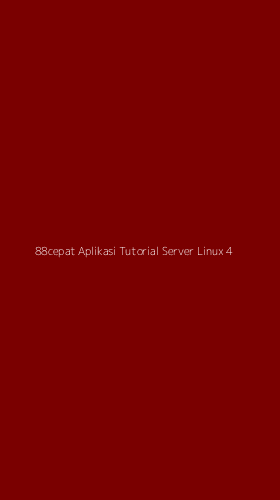 Tampilan Antarmuka Aplikasi 88cepat Aplikasi Tutorial Server Linux - 4