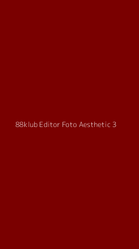 Tampilan Antarmuka Aplikasi 88klub Editor Foto Aesthetic - 3