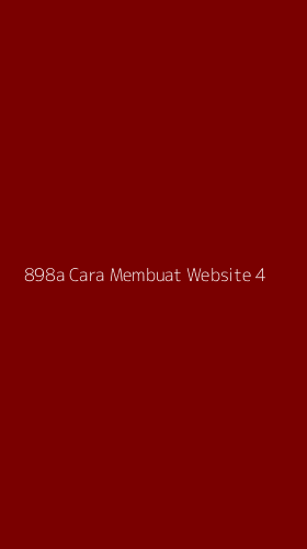 Tampilan Antarmuka Aplikasi 898a Cara Membuat Website - 4