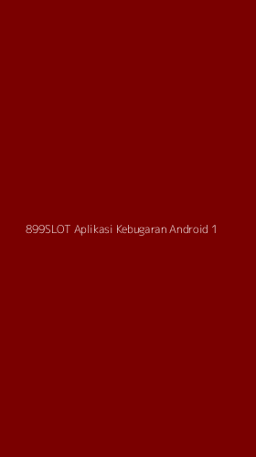 Tampilan Antarmuka Aplikasi 899slot Aplikasi Kebugaran Android - 1