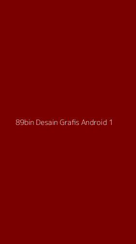 Tampilan Antarmuka Aplikasi 89bin Desain Grafis Android - 1