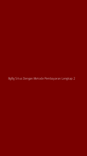 Tampilan Antarmuka Aplikasi 8g8g Situs Dengan Metode Pembayaran Lengkap - 2