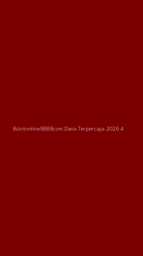 Tampilan Antarmuka Aplikasi 8slotonline8888com Dana Terpercaya 2026 - 4