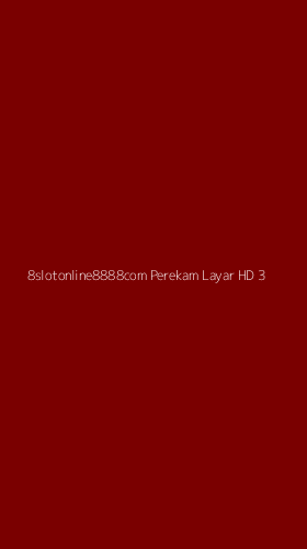 Tampilan Antarmuka Aplikasi 8slotonline8888com Perekam Layar Hd - 3