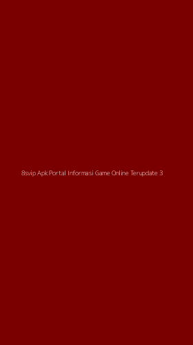 Tampilan Antarmuka Aplikasi 8svip Apk Portal Informasi Game Online Terupdate - 3