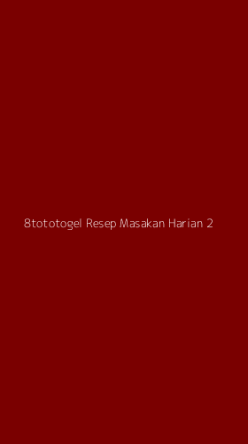 Tampilan Antarmuka Aplikasi 8tototogel Resep Masakan Harian - 2