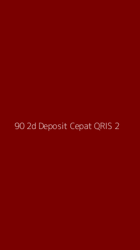 Tampilan Antarmuka Aplikasi 90 2d Deposit Cepat Qris - 2