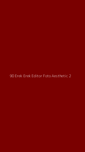 Tampilan Antarmuka Aplikasi 90 Erek Erek Editor Foto Aesthetic - 2