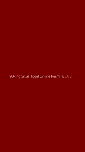 Tampilan Antarmuka Aplikasi 90king Situs Togel Online Resmi Wla - 2