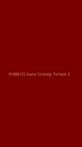 Tampilan Antarmuka Aplikasi 9188kiss Game Strategi Terbaik - 2