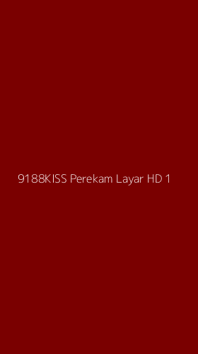 Tampilan Antarmuka Aplikasi 9188kiss Perekam Layar Hd - 1