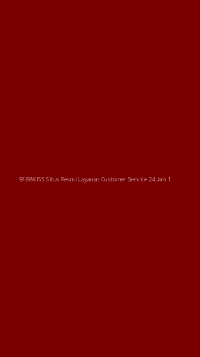 Tampilan Antarmuka Aplikasi 9188kiss Situs Resmi Layanan Customer Service 24jam - 1