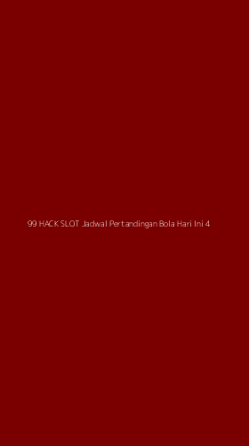 Tampilan Antarmuka Aplikasi 99 Hack Slot Jadwal Pertandingan Bola Hari Ini - 4