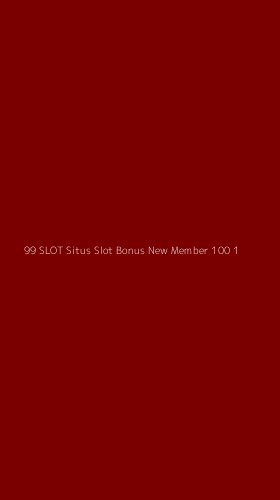 Tampilan Antarmuka Aplikasi 99 Slot Situs Slot Bonus New Member 100 - 1