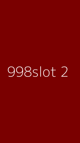 Tampilan Antarmuka Aplikasi 998slot - 2